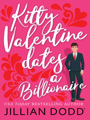 cover image of Kitty Valentine Dates a Billionaire